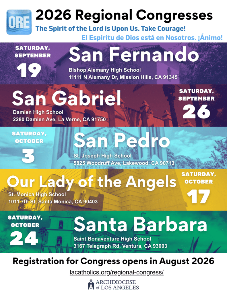 Colorful poster advertising 2026 Regional Congresses with dates and locations (San Fernando, San Gabriel, San Pedro, Santa Barbara) and Archdiocese branding.