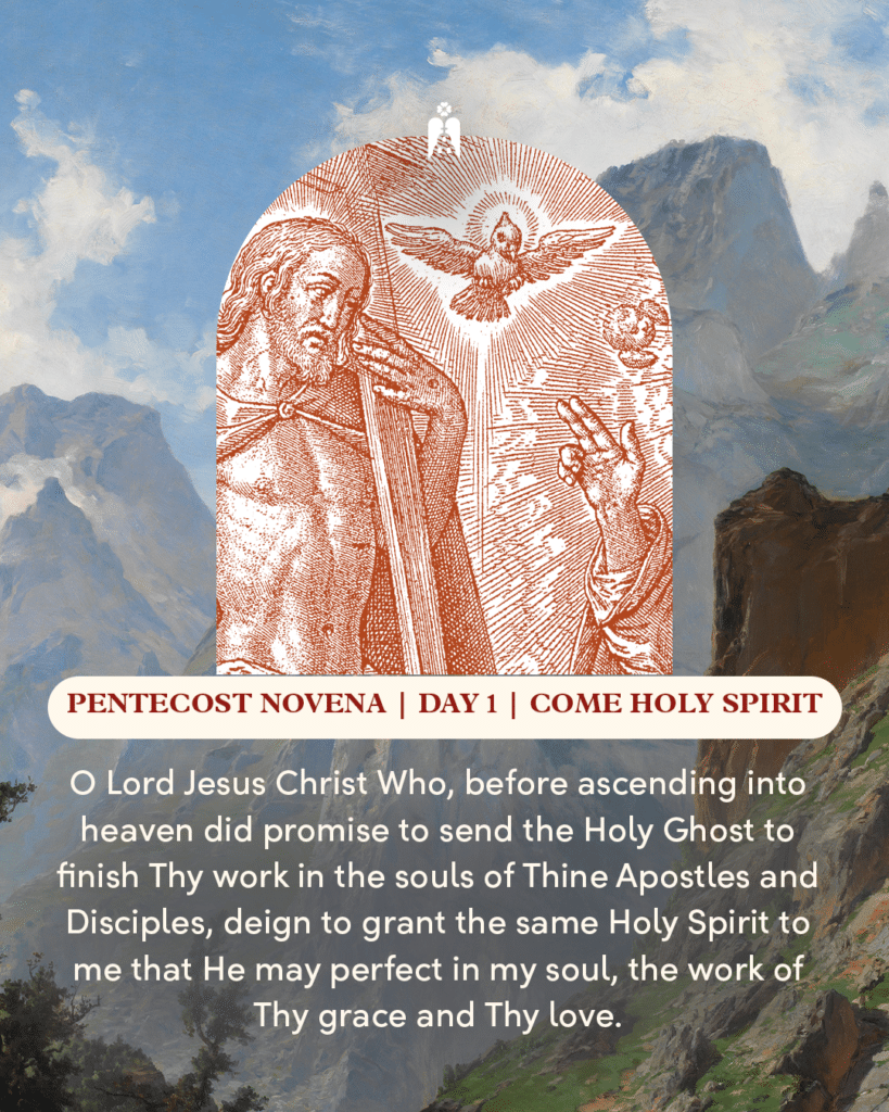 Prayer card with a mountainous background and a red engraving of a holy figure and a dove, overlaid by a white banner reading 'Pentecost Novena | Day 1 | Come Holy Spirit' and prayer text below.