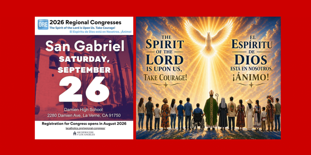 Two posters on a red background: left is a 2026 San Gabriel Regional Congress flyer; right shows The Spirit of the Lord is Upon Us message with a radiant dove and diverse crowd.